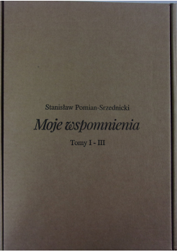 Moje wspomnienia Tomy od I do III