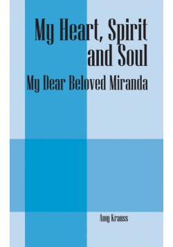 My Heart, Spirit and Soul
