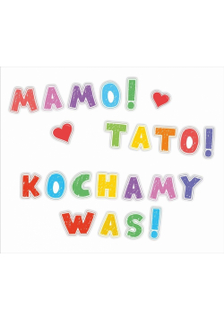 Dekoracje okolicznościowe - Mamo! Tato!... 23el