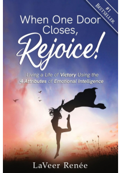 When One Door Closes, Rejoice!