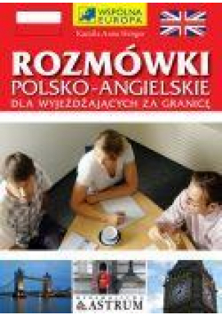 Rozmówki polsko-angielskie dla wyjeżdżających...