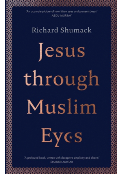Jesus through Muslim Eyes