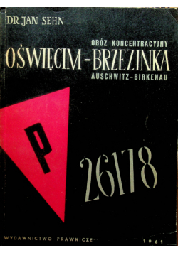 Obóz koncentracyjny Oświęcim Brzezinka