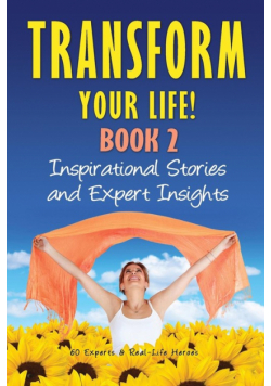 Transform Your Life BOOK 2