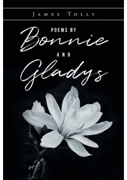 Poems by Bonnie and Gladys