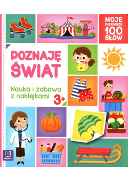 Poznaję świat Nauka i zabawa z naklejkami