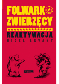 Folwark zwierzęcy. Reaktywacja
