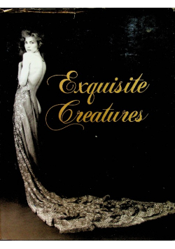 Exquisite Creatures