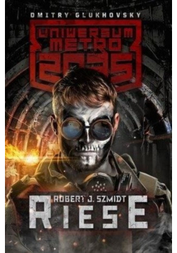 Uniwersum Metro 2035 Riese