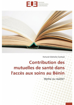 Contribution des mutuelles de santé dans l'accès aux soins au bénin