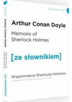 Wspomnienia Sherlocka Holmesa w.angielska+ słownik