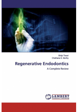 Regenerative Endodontics