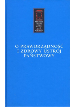 O praworządności i zdrowy ustrój państwowy