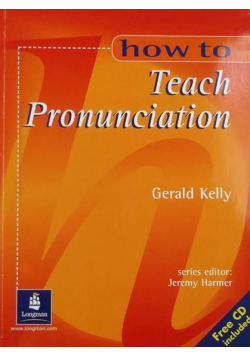 How to Teach Pronunciation z płytą CD