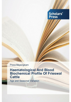 Haematological And Blood Biochemical Profile Of Frieswal Cattle