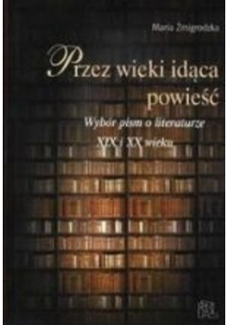 Przez wieki idąca powieść