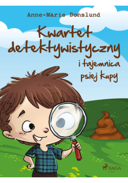 Kwartet Detektywistyczny i tajemnica psiej kupy