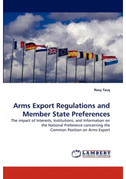 Arms Export Regulations and Member State Preferences