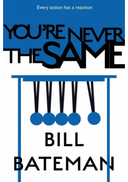 You're Never the Same