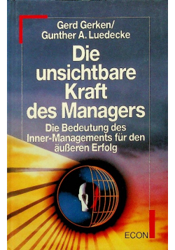 Die unsichtbare Kraft des Managers