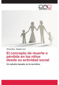 El concepto de muerte o pérdida en los niños desde su actividad social
