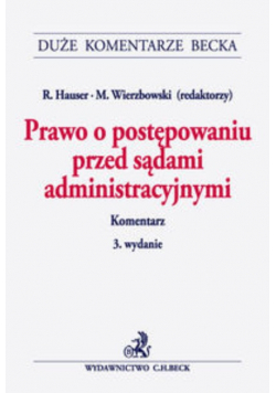 Prawo o postępowaniu przed sądami administracyjnymi Komentarz