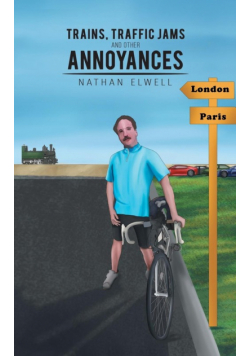 Trains, Traffic Jams and Other Annoyances
