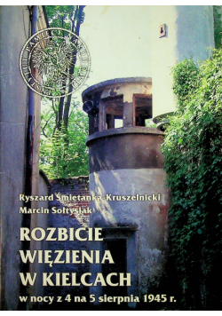 Rozbicie więzienia w Kielcach