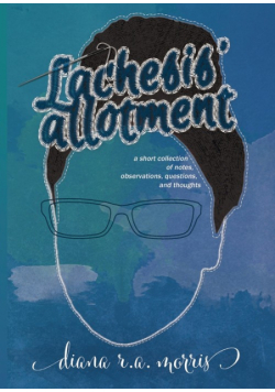 Lachesis' Allotment