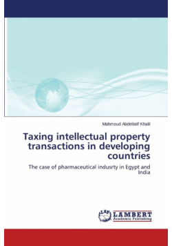 Taxing  intellectual property transactions in developing countries