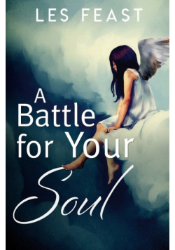 A Battle for Your Soul