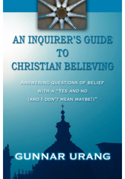 Inquirer's Guide to Christian Believing