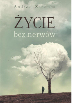 Życie bez nerwów