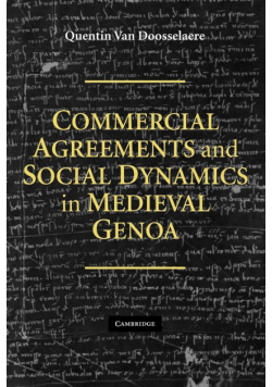 Commercial Agreements and Social Dynamics in Medieval Genoa