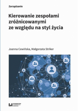 Kierowanie zespołami zróżnicowanymi ze względu na styl życia