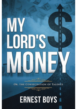 My Lord's Money