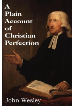 A Plain Account of Christian Perfection