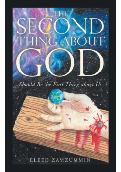 The Second Thing About God