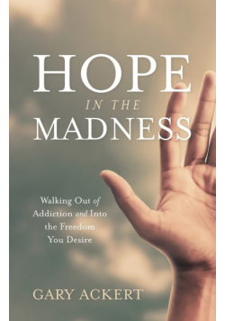 Hope in the Madness