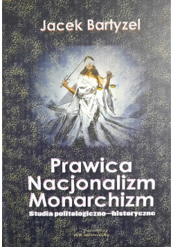 Prawica Nacjonalizm Monarchizm