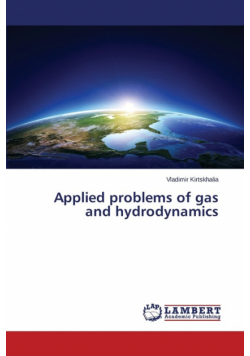 Applied problems of gas and hydrodynamics