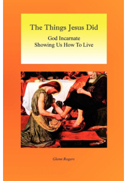 The Things Jesus Did