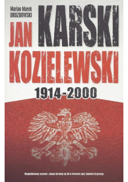 Jan Karski Kozielewski 1914 - 2000