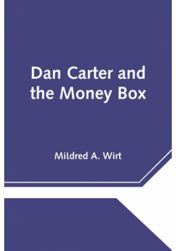 Dan Carter and the Money Box