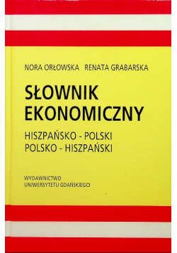Słownik ekonomiczny hiszpańsko-polski polsko-hiszpański