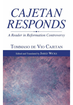 Cajetan Responds