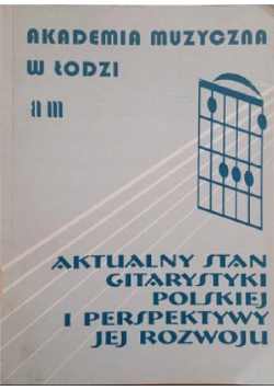 Aktualny stan gitarystyki polskiej