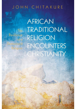African Traditional Religion Encounters Christianity
