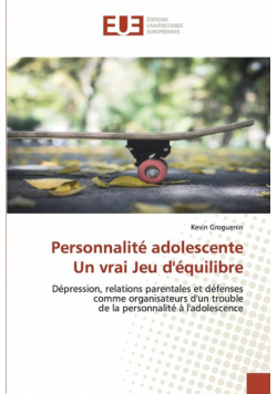 Personnalité adolescenteUn vrai Jeu d'équilibre