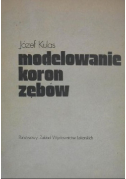 Modelowanie koron zębów